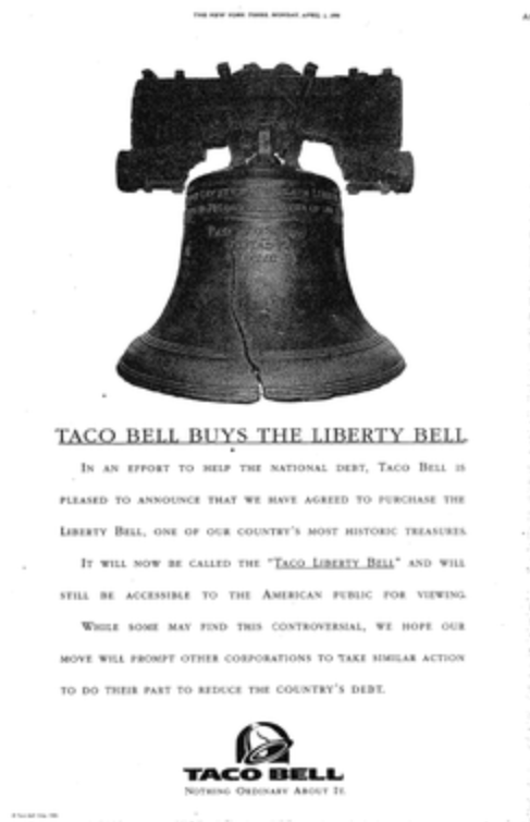 taco bell april fools prank - Taco Bell Buys The Liberty Bell In An Effort To Help The National Debt, Taco Bell S Pleased To Announce That We Have Agreed To Purchase The Liberty Bell, One Of Our Country'S Most Historic Treasures It Will Now Be Called The 